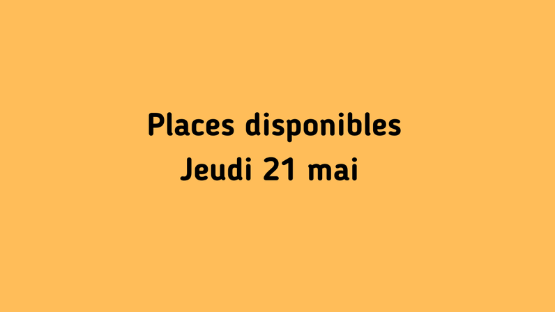 https://wp.fetedelanature.ch/wp-content/uploads/2026/05/Places-disponibles-Jeudi-21-mai.png