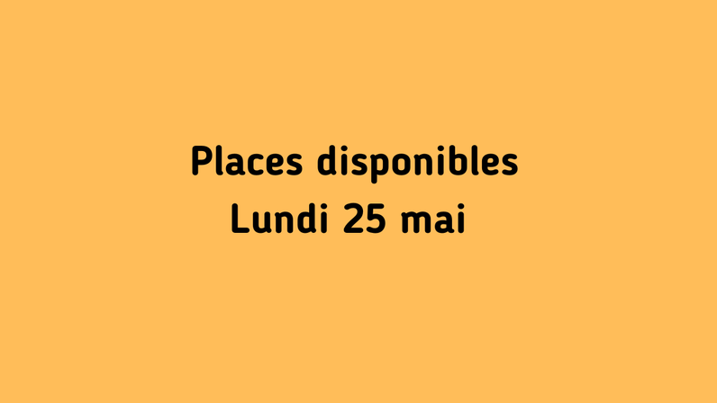 https://wp.fetedelanature.ch/wp-content/uploads/2026/05/Places-disponibles-Lundi-25-mai.png